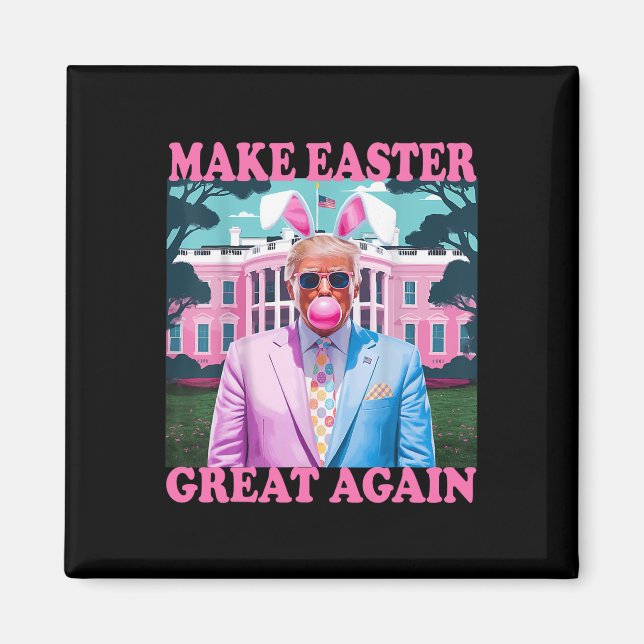 Aimant Refaire Pâques Grande Encore Drôle de Lapin Trump  (Devant)