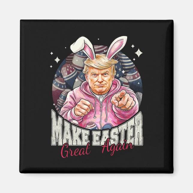 Aimant Refaire Pâques Grande Encore Drôle de Lapin Trump  (Devant)