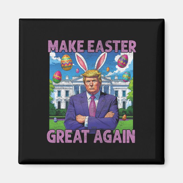 Aimant Refaire Pâques Grande Encore Drôle de Lapin Trump  (Devant)