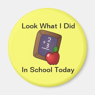 Aimant Regardez ce que j'ai fait dans l'aimant d'école