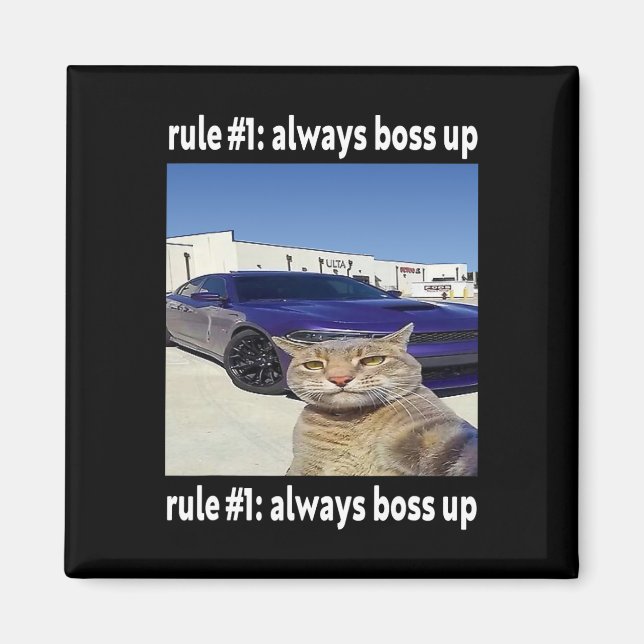 Aimant Règle # 1 Toujours Boss Up Funny Cat Meme (Devant)