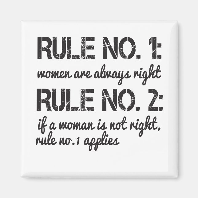 Aimant Règle No 1 : Les Femmes Ont Toujours Raison Règle  (Devant)