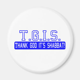 Aimant Remerciez Dieu que c'est Shabbat !