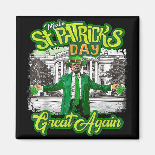 Aimant Rendre la fête de St. Patricks à nouveau formidabl