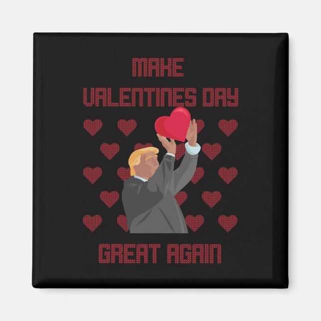 Aimant Rendre la fête des Valentines à nouveau formidable (Devant)