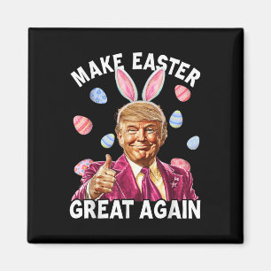 Aimant Rendre la Pâques grande à nouveau amusante Trump B