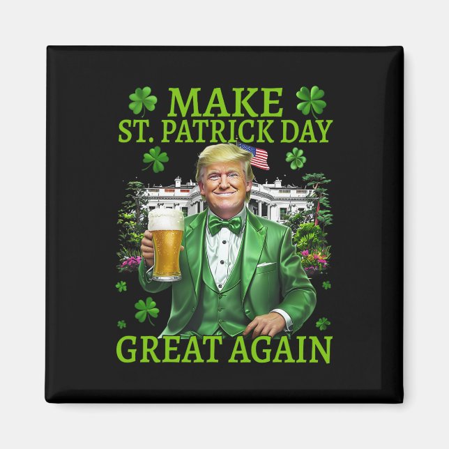 Aimant Rendre la Saint Patrick grande à nouveau drôle Tru (Devant)