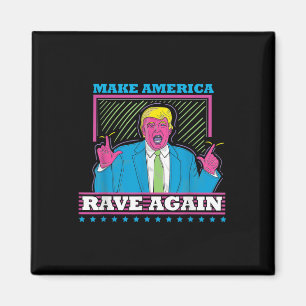 Aimant Rendre l'Amérique à nouveau drôle Trump Edm Shirt