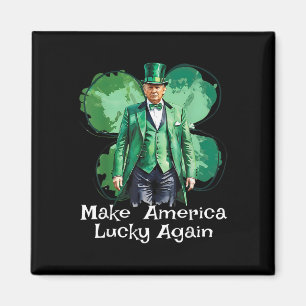Aimant Rendre l'Amérique chanceuse à nouveau Patricks Day