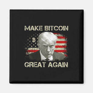 Aimant Rendre le Bitcoin super encore amusant Maga Pro Tr