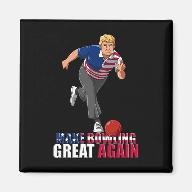 Aimant Rendre le bowling super - Drôle Trump Bowling Gif (Devant)