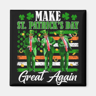 Aimant Rendre le Jour de la Saint Patrick grand à nouveau