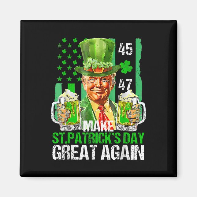 Aimant Rendre le Jour de la Saint Patrick grand à nouveau (Devant)