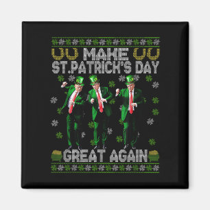 Aimant Rendre le Jour de la Saint Patrick grand à nouveau