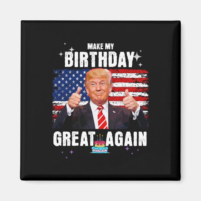 Aimant Rendre ma grandeur d'anniversaire (Devant)