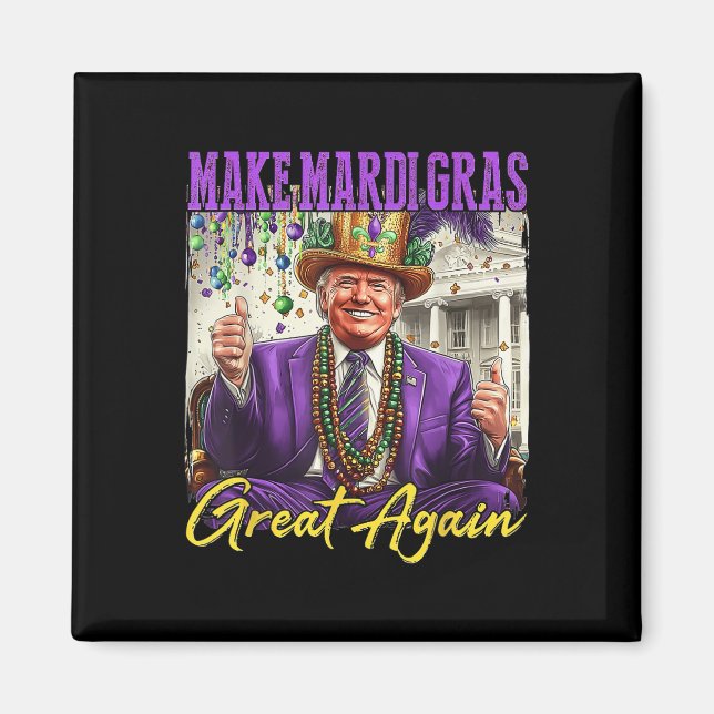 Aimant Rendre sa grandeur à Mardi Gras (Devant)