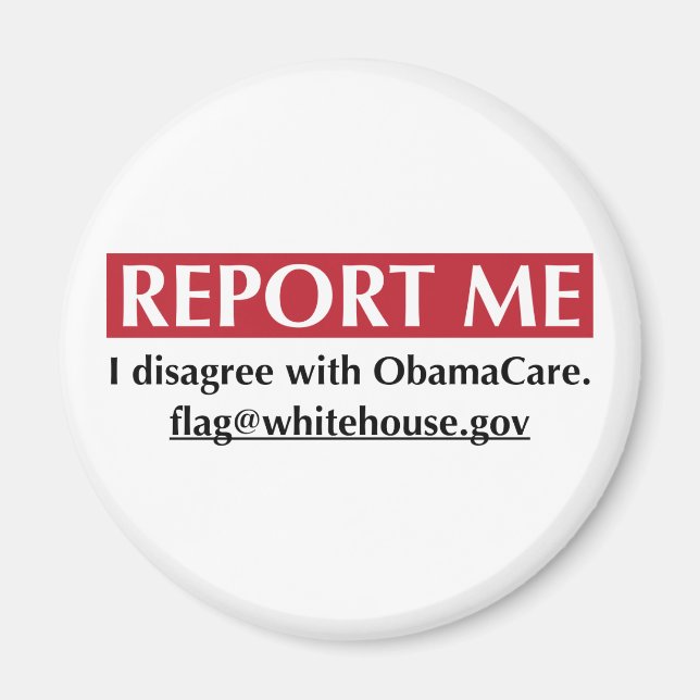 Aimant Report Me - Je ne suis pas d'accord avec ObamaCare (Devant)