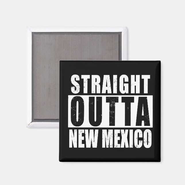 Aimant Représentation de mots Straight Outta Nouveau-Mexi (Recto/Verso)