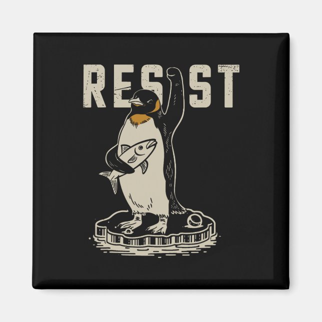 Aimant Résister à l'activisme des pingouins - Drôle résis (Devant)