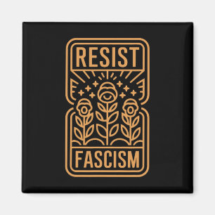 Aimant Résister au fascisme Protester contre Trump Anti T