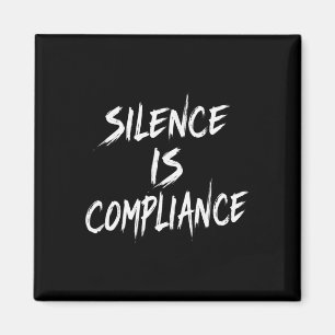 Aimant Résister au silence de Trump, c'est respecter
