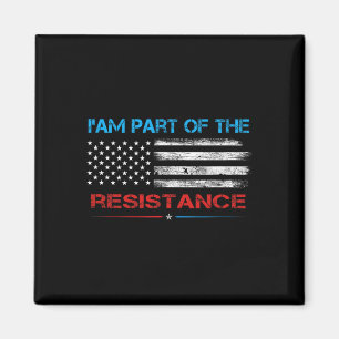 Aimant Résister Je fais partie de la résistance anti Trum