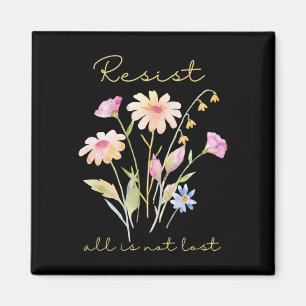 Aimant Résister Subtil Anti Trump Floral Botanique Protes