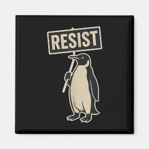 Aimant Résistez À La Manifestation De Pingouin Contre Les