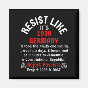 Aimant Résistez comme si c'était l'Allemagne de 1938