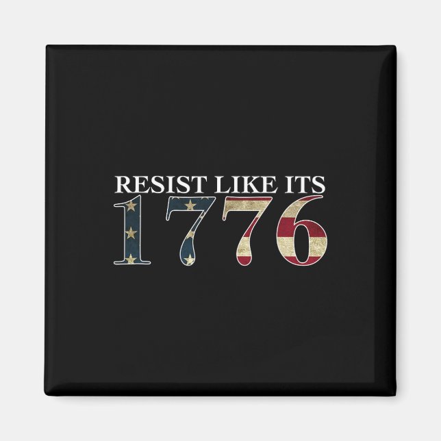 Aimant Résistez Comme Son 1776 - Patriotes Véritables - G (Devant)