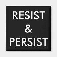 Résistez et persistez, les lettres blanches sur