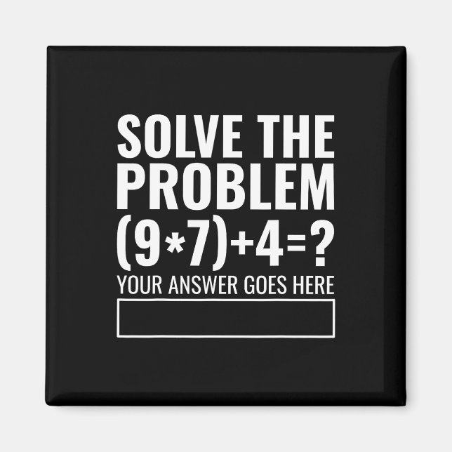 Aimant Résoudre le problème 67 Six Sept Prof de maths drô (Devant)