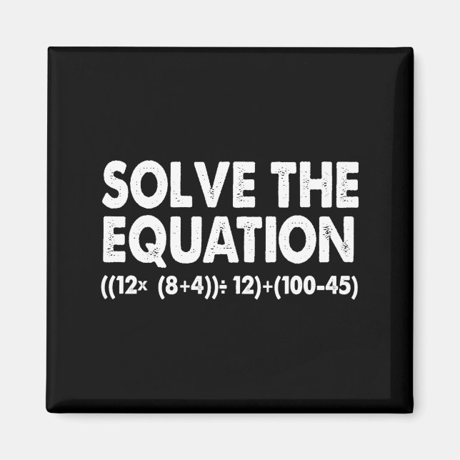 Aimant Résoudre l'équation Prof de maths drôle 67 Mème Si (Devant)
