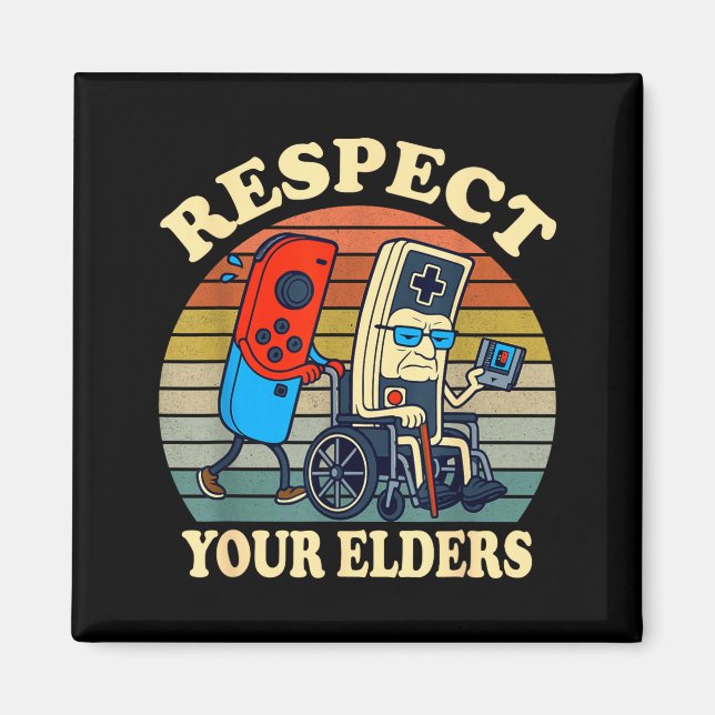 Aimant Respect Your Elders Gaming Control 80s Retro Funny (Devant)