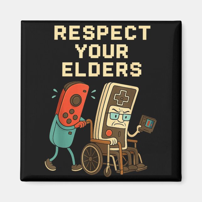 Aimant Respect Your Elders Retro Gaming Funny Gamer Contr (Devant)