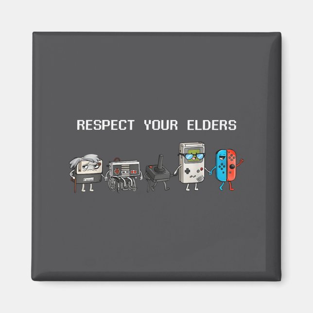 Aimant Respect Your Elders Retro Gaming Funny Gamer Contr (Devant)