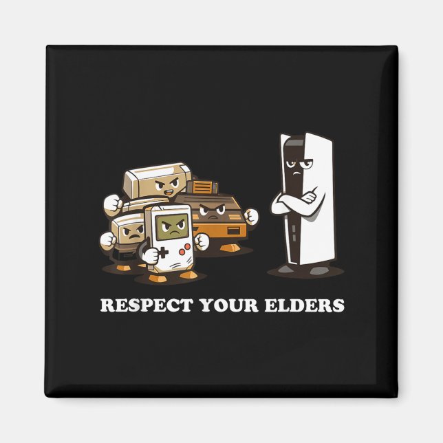 Aimant Respect Your Elders T Retro 90s Gaming  (Devant)