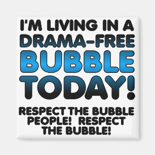 Aimant Respectez la bulle sans drame Les gens Drôle Aiman