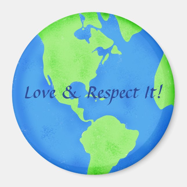 Aimant Respectez l'amour bleu vert Terre Globe Art (Devant)