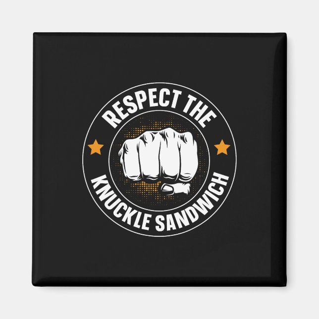 Aimant Respectez Le Sandwich Knuckle (Devant)