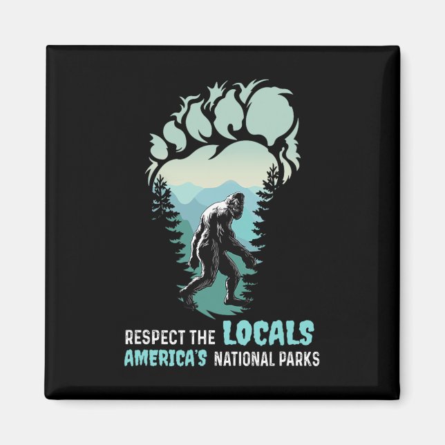 Aimant Respectez les autochtones Bigfoot Sasquatch Parc n (Devant)