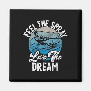 Aimant Ressentez Le Spray Live The Dream Water Ski