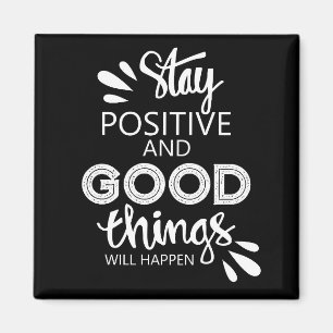 Aimant Rester positif