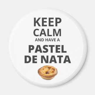 Aimant Restez au calme et prenez un Pastel de Nata