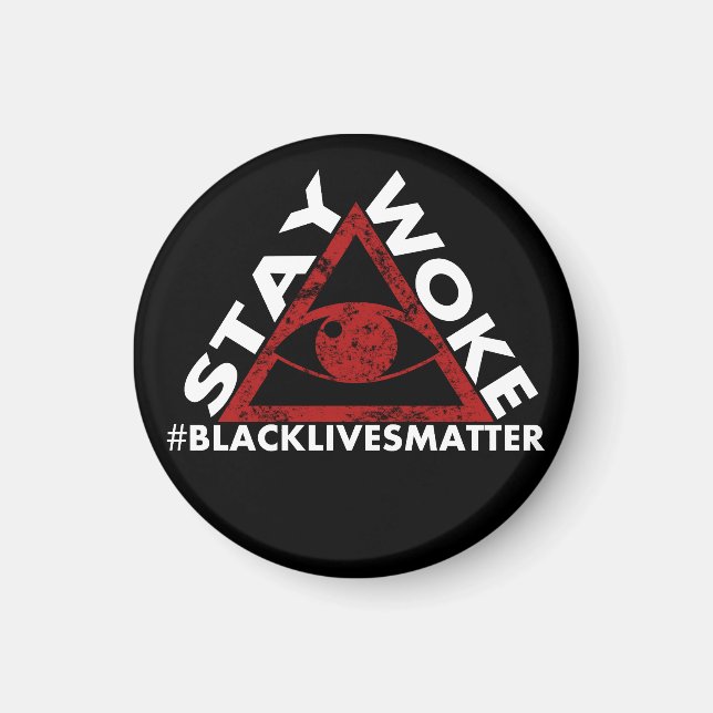 Aimant Restez au travail #blacklivesmatter Manifestation  (Devant)
