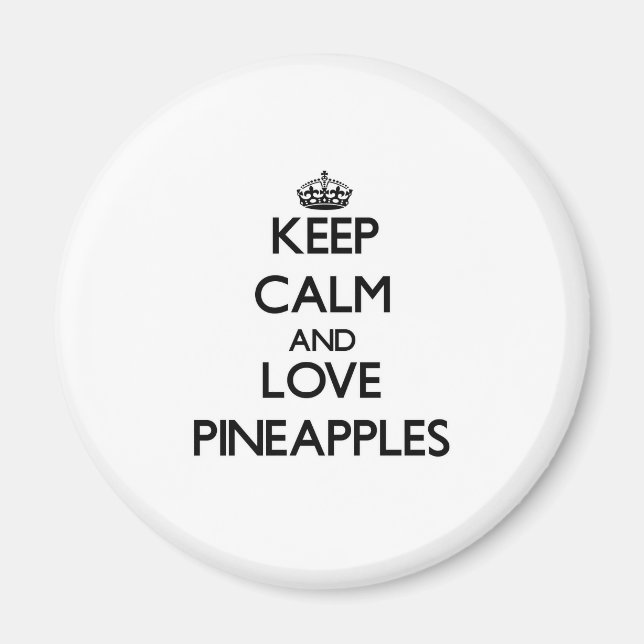 Aimant Restez calme et aimez les ananas (Devant)