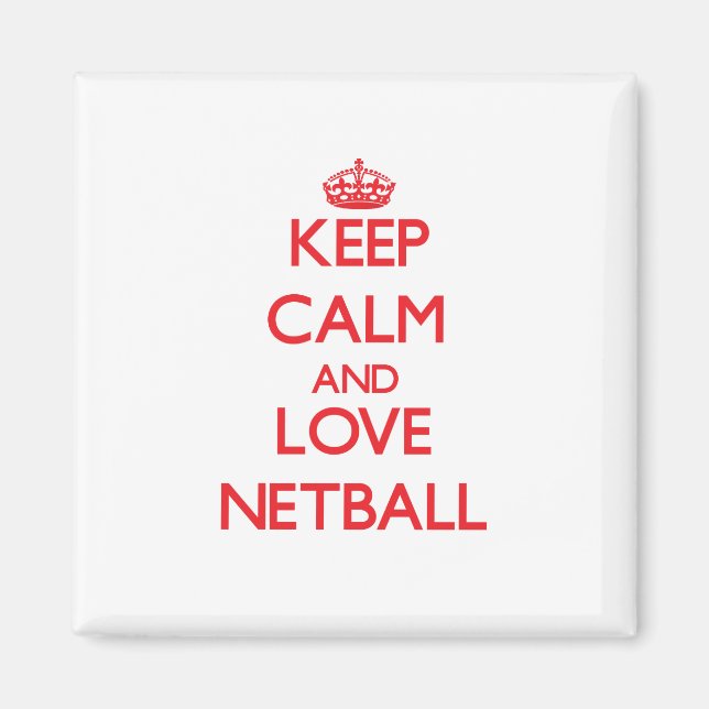 Aimant Restez calme et aimez Netball (Devant)