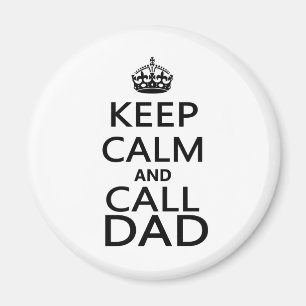 Aimant Restez calme et appelez papa