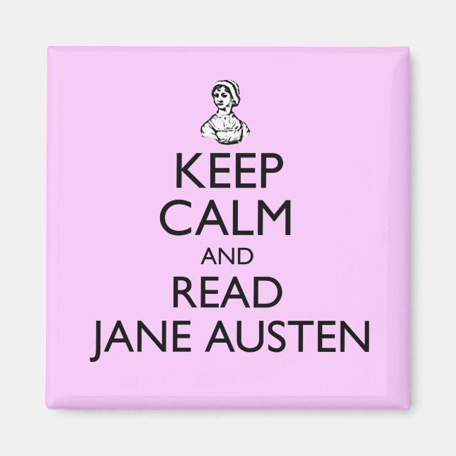 Aimant Restez Calme Et Lisez Jane Austen (Devant)