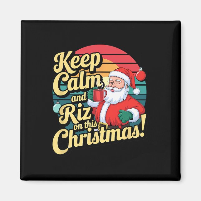 Aimant Restez Calme Et Riz Ce Noël Avec Père Noël Cla (Devant)